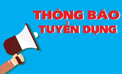 THÔNG BÁO TUYỂN LAO ĐỘNG